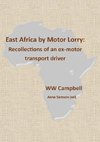 East Africa by Motor Lorry