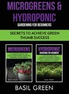 Microgreens & Hydroponic Gardening For Beginners