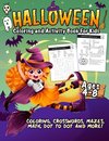 Halloween Coloring and Activity Book For Kids Ages 4-8