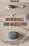 Mindfulness and Meditation