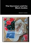 The Wynnman and the Black Azalea