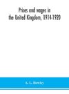 Prices and wages in the United Kingdom, 1914-1920