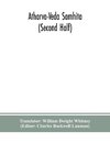 Atharva-Veda samhita (Second Half)
