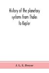 History of the planetary systems from Thales to Kepler