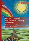 Autistic Community and the Neurodiversity Movement