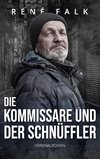 Die Kommissare und der Schnüffler