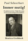 Immer mutig! (Großdruck)