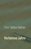 Verlorene Jahre