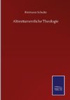 Alttesttamentliche Theologie