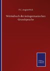 Wörterbuch der indogermanischen Grundsprache