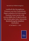 Landbuch des Herzogthums Pommern und des Fürstenthums Rügen enthaltend Schilderung der Zustände dieser Lande in der zweiten Hälfte des 19. Jahrhunderts. ¬Der Greifswalder Kreis  historische Beschreibung der einzelnen Ortschaften