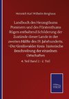 Landbuch des Herzogthums Pommern und des Fürstenthums Rügen enthaltend Schilderung der Zustände dieser Lande in der zweiten Hälfte des 19. Jahrhunderts. ¬Der Greifswalder Kreis  historische Beschreibung der einzelnen Ortschaften