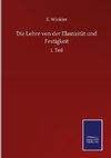 Die Lehre von der Elastizität und Festigkeit