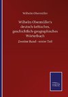 Wilhelm Obermüller's deutsch-keltisches, geschichtlich-geographisches Wörterbuch