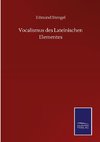 Vocalismus des Lateinischen Elementes