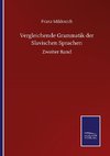 Vergleichende Grammatik der Slavischen Sprachen