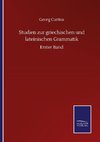 Studien zur griechischen und lateinischen Grammatik