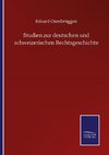 Studien zur deutschen und schweizerischen Rechtsgeschichte