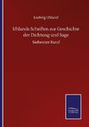 Uhlands Schriften zur Geschichte der Dichtung und Sage