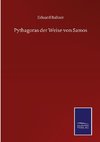 Pythagoras der Weise von Samos