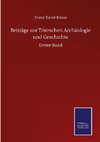 Beiträge zur Trierschen Archäologie und Geschichte