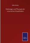 Pathologie und Therapie der venerischen Krankheiten