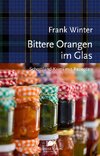 Bittere Orangen im Glas