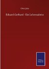 Eduard Gerhard - Ein Lebensabriss