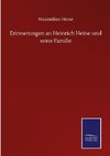 Erinnerungen an Heinrich Heine und seine Familie