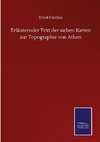 Erläuternder Text der sieben Karten zur Topographie von Athen