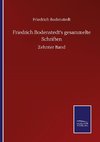 Friedrich Bodenstedt's gesammelte Schriften