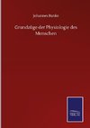 Grundzüge der Physiologie des Menschen