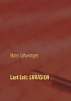 Last Exit: EURASIEN