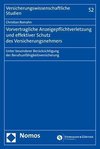 Vorvertragliche Anzeigepflichtverletzung und effektiver Schutz des Versicherungsnehmers