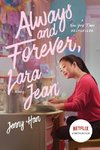 Always and Forever, Lara Jean. Media Tie-In