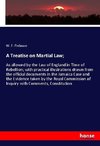 A Treatise on Martial Law;