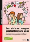 Ganz einfache Lesespurgeschichten: Erste Liebe