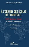 A l'origine des écoles de commerce