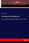 A bibliography of bibliography;