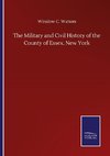 The Military and Civil History of the County of Essex, New York