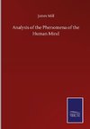 Analysis of the Phenomena of the Human Mind