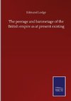 The peerage and baronetage of the British empire as at present existing