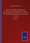 Reports of Cases Argued and Determined in the District Courts of the United States Within the Second Circuit