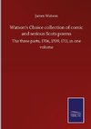 Watson's Choice collection of comic and serious Scots poems