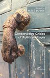 Conservative Critics of Political Utopia