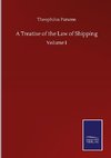 A Treatise of the Law of Shipping