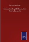 Cameos from English History, from Rollo to Edward II.