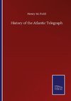 History of the Atlantic Telegraph