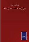 History of the Atlantic Telegraph