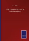 Frost's Laws and By-Laws of American Society